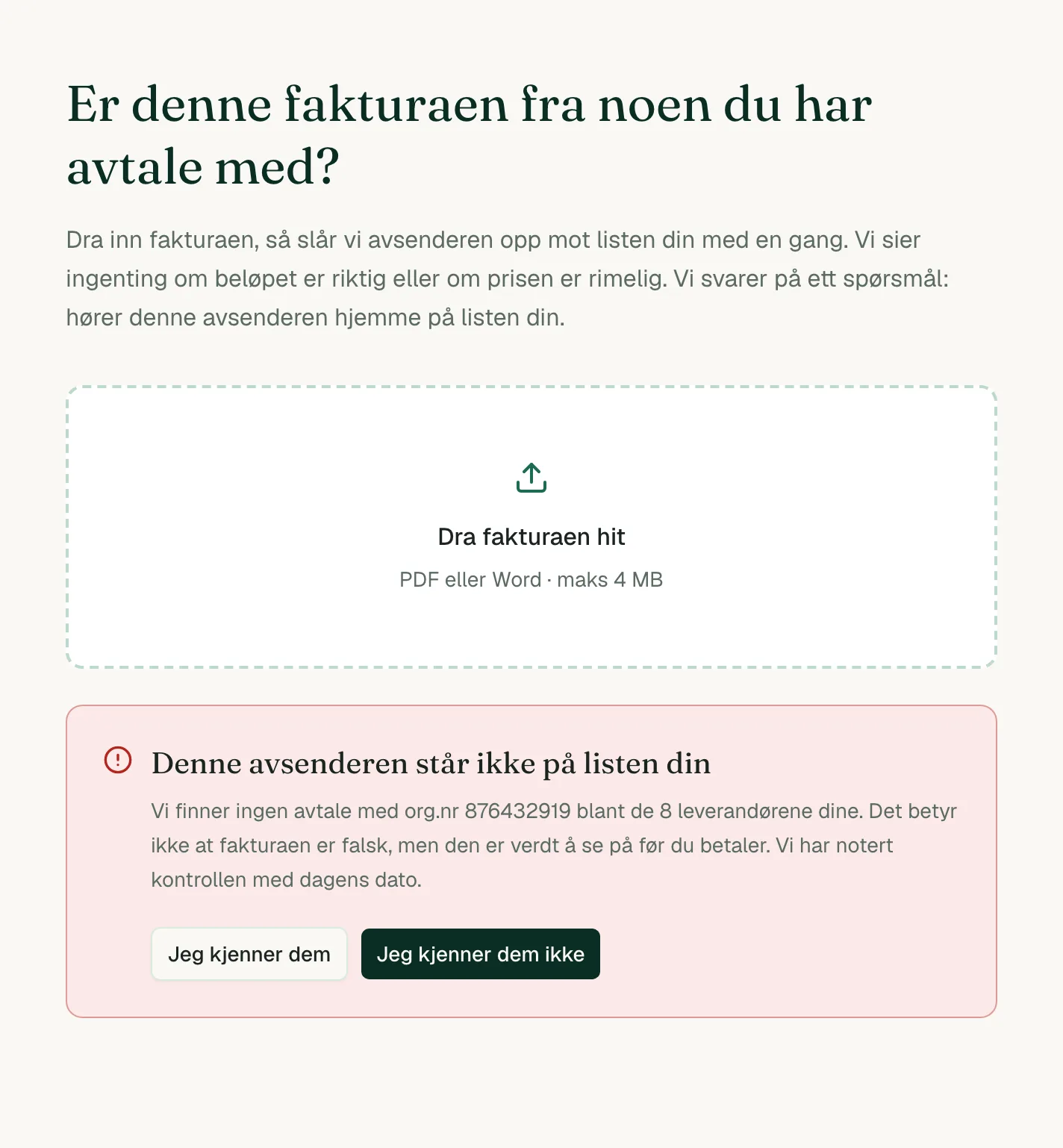Skjermbilde fra demokonto: feltet der kunden drar inn en faktura, svaret om at avsenderen ikke står på lista, og de to knappene kunden får